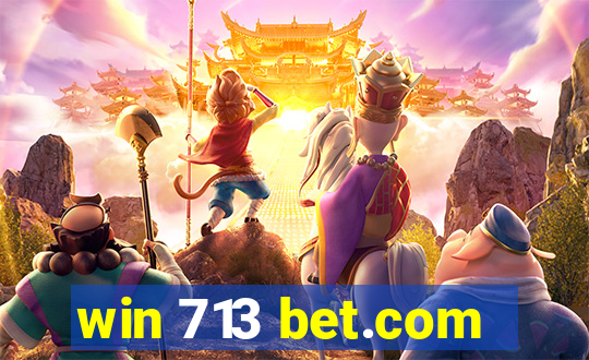 win 713 bet.com